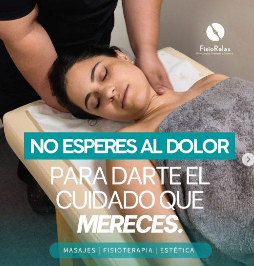 FisioRelax - No esperes al dolor para darte el cuidado que mereces